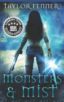 Monsters & Mist Taylor Fenner 9798697846926