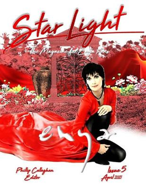 Star Light, The Magazine for Enya fans Phillip Callaghan 9798711653424