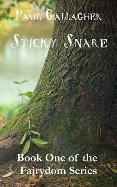 Sticky Snare Paul Gallagher 9798711982159