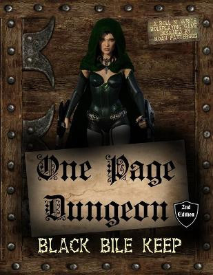 One Page Dungeon: Black Bile Keep Noah Patterson 9798711549901