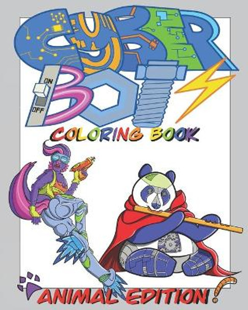Cyber Bots Coloring Book Animal Edition by Jimi Monstro
