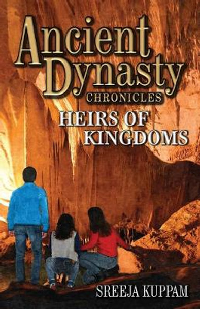 Ancient Dynasty Chronicles: Heirs of Kingdoms Sreeja Kuppam 9798704468981