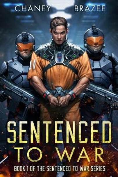 Sentenced to War by Jonathan Brazee