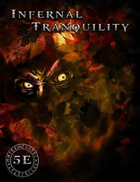 Infernal Tranquility: 5e Jason Duff 9798714967610