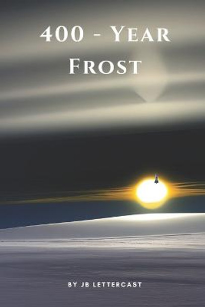 400-Year Frost by Zak Lettercast