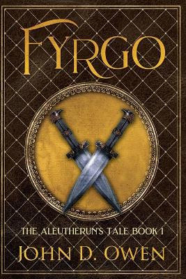 Fyrgo by John D Owen