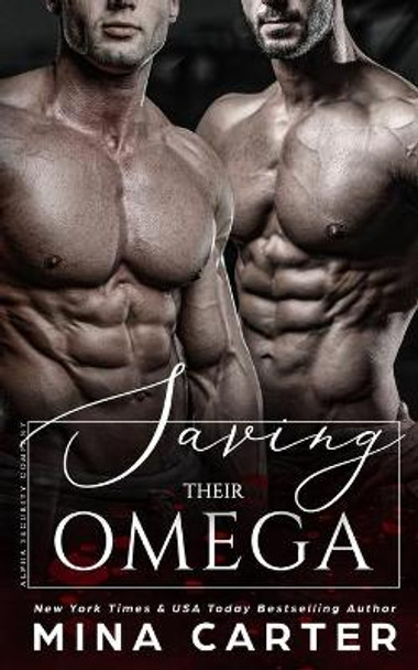 Saving Their Omega Mina Carter 9798767843107