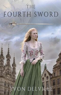 The Fourth Sword by Yvon Delville