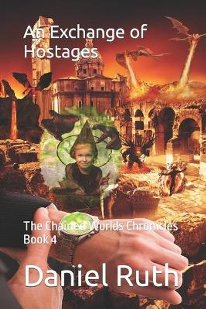 An Exchange of Hostages Daniel Ruth 9798782268039