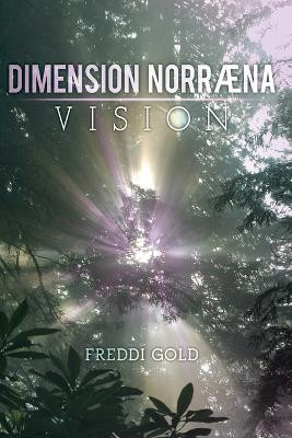 Dimension Norraena by Freddi Gold