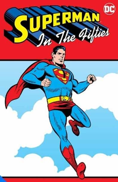 Superman in the Fifties Various 9781779507587