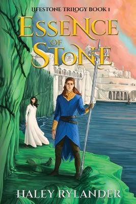 Essence of Stone Haley Rylander 9798985610307