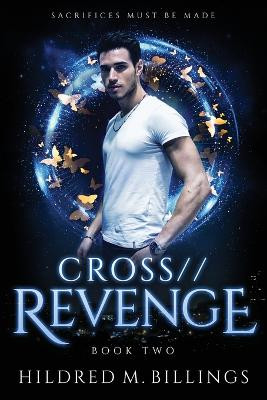 CROSS//Revenge by Hildred M Billings