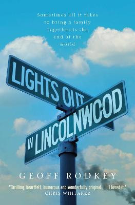 Lights Out in Lincolnwood Geoff Rodkey 9781471197451