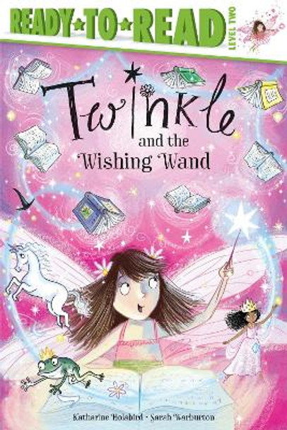 Twinkle and the Wishing Wand Katharine Holabird 9781534496705