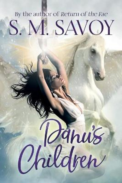 Danu's Children S M Savoy 9798697833353