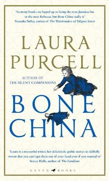 Bone China: A gripping and atmospheric gothic thriller Laura Purcell 9781526602534
