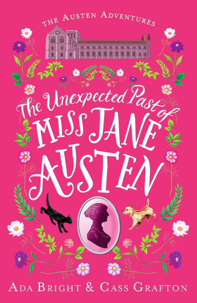 The Unexpected Past of Miss Jane Austen: A page-turning story of adventure, friendship and family Ada Bright 9781804360972