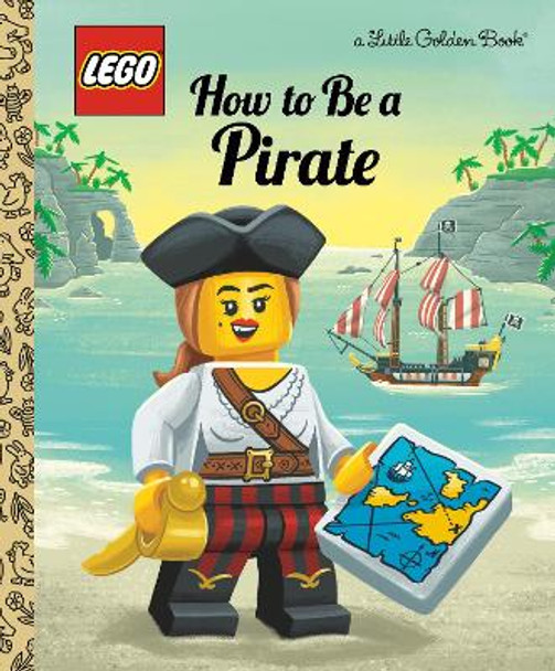 How to Be a Pirate (LEGO) Nicole Johnson 9780593381809