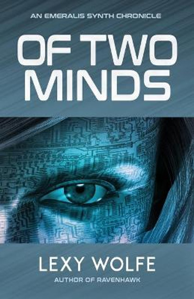 Of Two Minds Lexy Wolfe 9781643972756