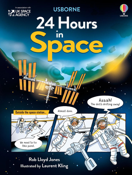 24 Hours in Space Rob Lloyd Jones 9781474986335