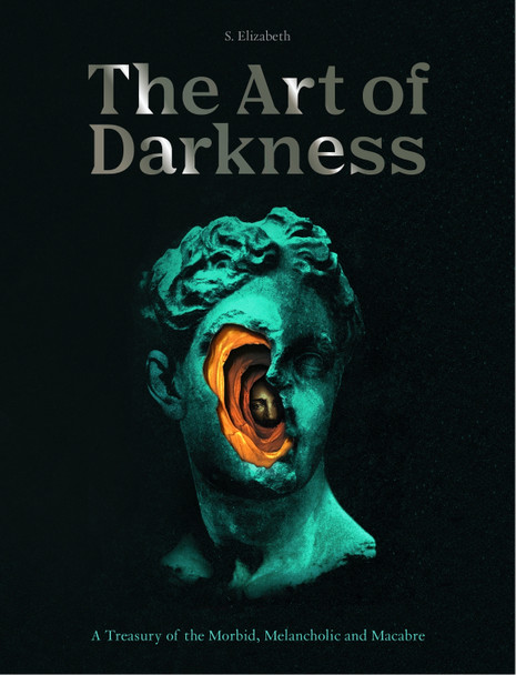The Art of Darkness by S. Elizabeth