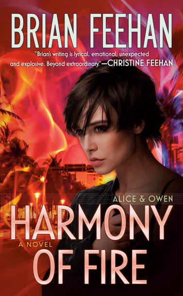 Harmony Of Fire Brian Feehan 9780593440537
