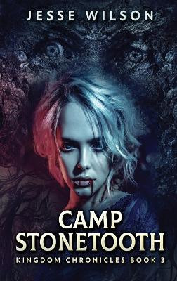 Camp Stonetooth Jesse Wilson 9784824141491
