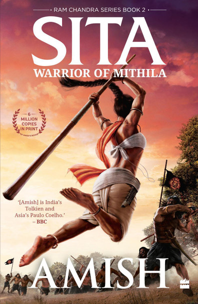 Sita: Warrior Of Mithila (Ram Chandra Series Book 2) Amish Tripathi 9789356290914