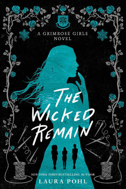 The Wicked Remain Laura Pohl 9781728228907
