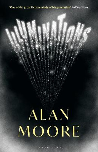 Illuminations: The Top 5 Sunday Times Bestseller Alan Moore 9781526643155