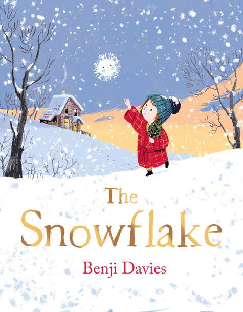 The Snowflake Benji Davies 9780008212834