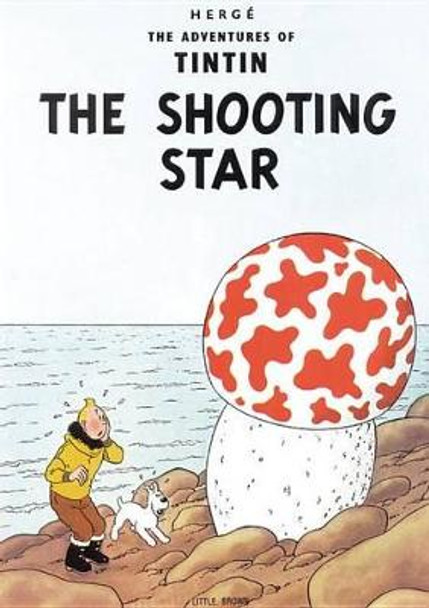 The Adventures of Tintin: The Shooting Star Herge Herge 9780316358514