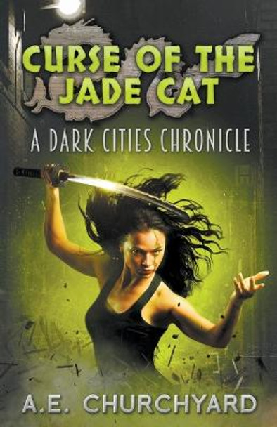 Curse of The Jade Cat A E Churchyard 9798201305819