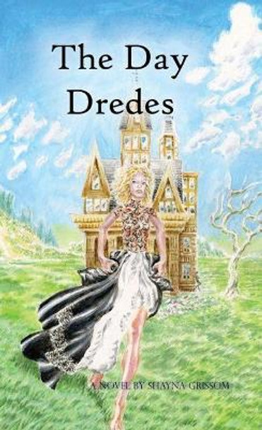 The Day Dredes Shayna Grissom 9781990066108