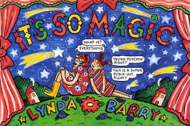 It's So Magic Lynda Barry 9781770466210