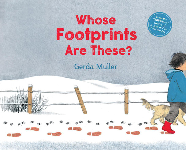 Whose Footprints Are These? Gerda Muller 9781782508106