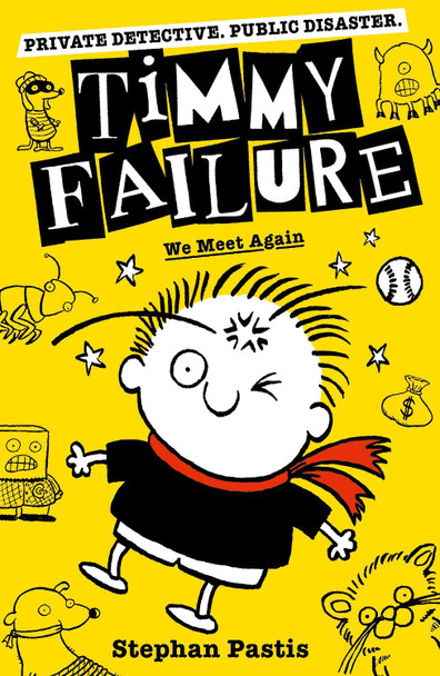 Timmy Failure: We Meet Again Stephan Pastis 9781406386721
