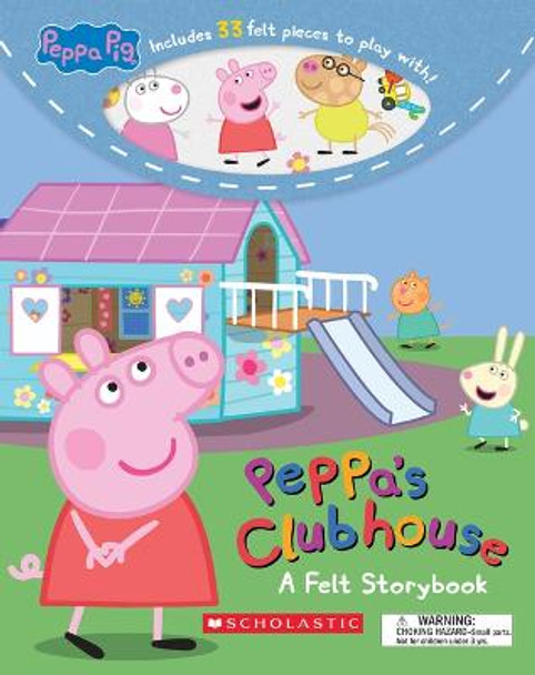 Peppa's Clubhouse: A Felt Storybook (Peppa Pig) Eone 9781338819243