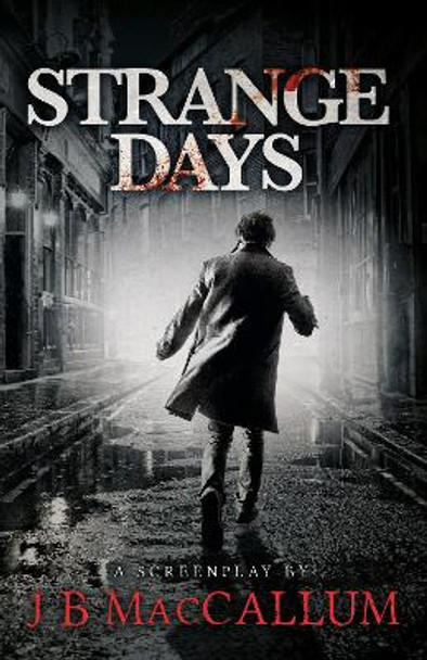 Strange Days J B MacCallum 9781838465148