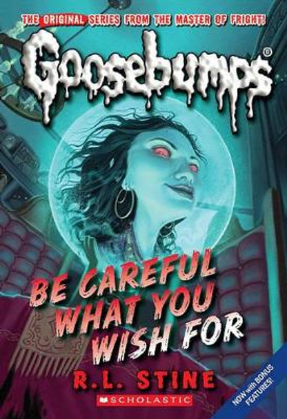 Be Careful What You Wish for R L Stine 9780606002424