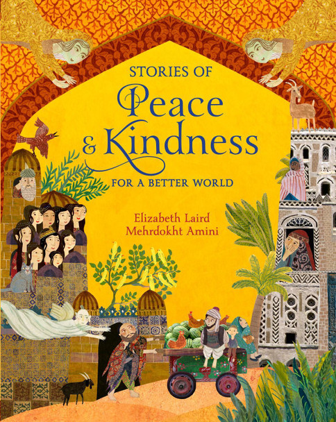 Stories of Peace and Kindness by Elizabeth Laird