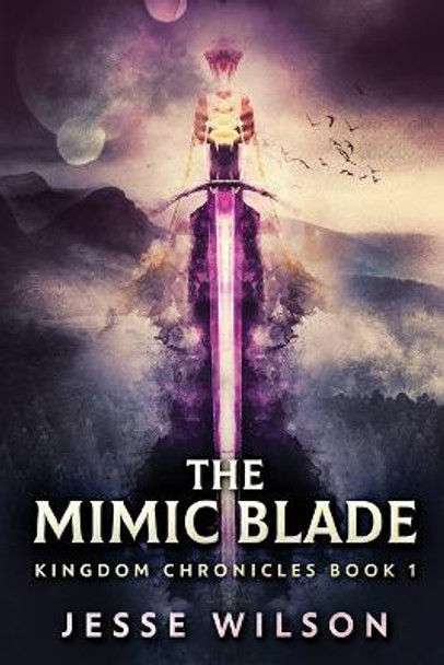 The Mimic Blade Jesse Wilson 9784824140692