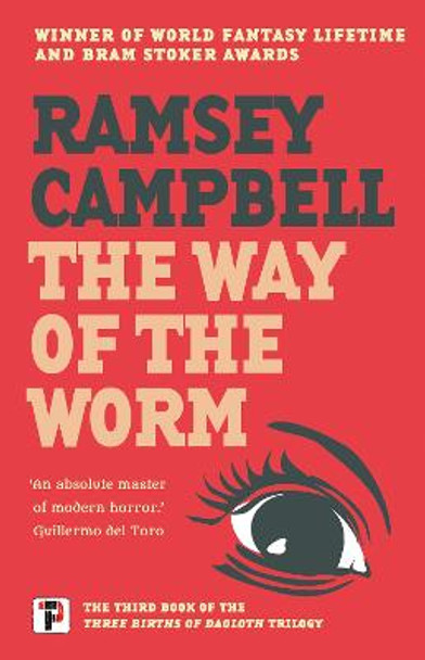 The Way of the Worm Ramsey Campbell 9781787585676