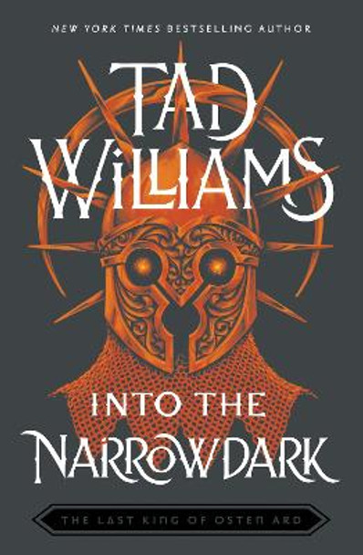 Into the Narrowdark: Book Three of The Last King of Osten Ard Tad Williams 9781399706599