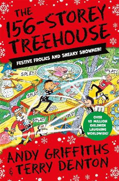 The 156-Storey Treehouse: Festive Frolics and Sneaky Snowmen! Andy Griffiths 9781529088595