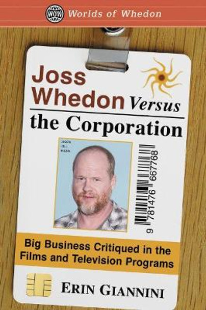 Joss Whedon Versus the Corporation by Erin Giannini