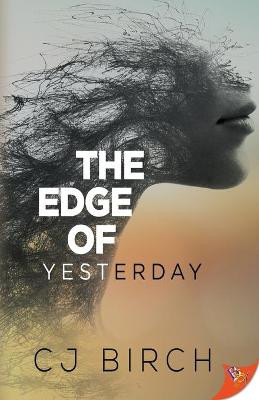 The Edge of Yesterday Cj Birch 9781636790251