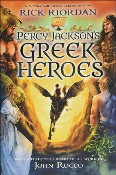 Percy Jackson's Greek Heroes Rick Riordan 9780606394987