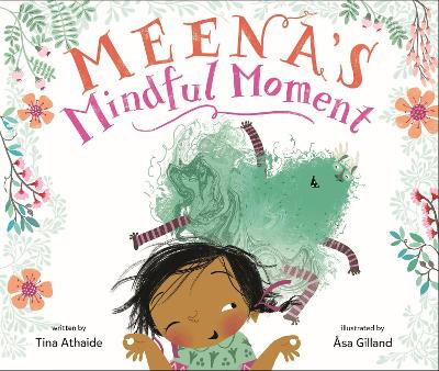 Meena's Mindful Moment Tina Athaide 9781645672869